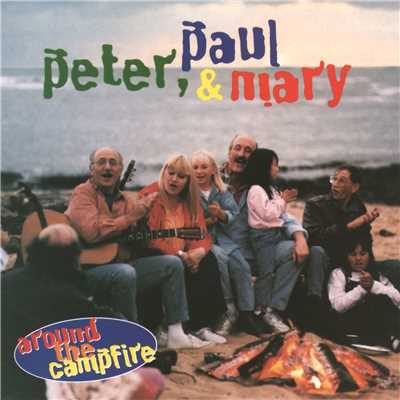 アルバム/Around the Campfire/Peter, Paul and Mary