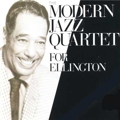 アルバム/For Ellington/The Modern Jazz Quartet