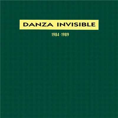 アルバム/1984-1989/Danza Invisible