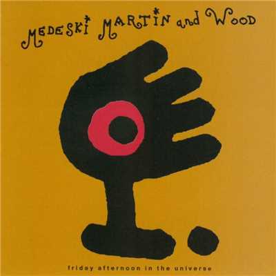 アルバム/Friday Afternoon In The Universe/Medeski Martin & Wood