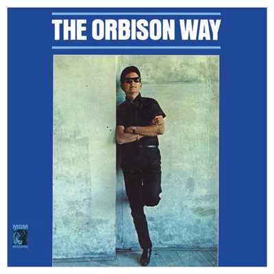 アルバム/The Orbison Way (Remastered)/Roy Orbison