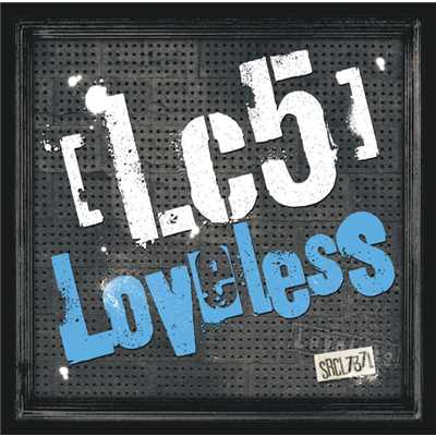 アルバム/Loveless/Lc5