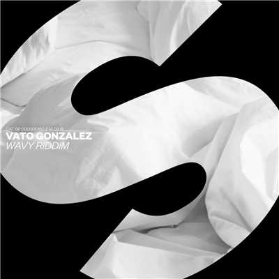 シングル/Wavy Riddim (Extended Mix)/Vato Gonzalez