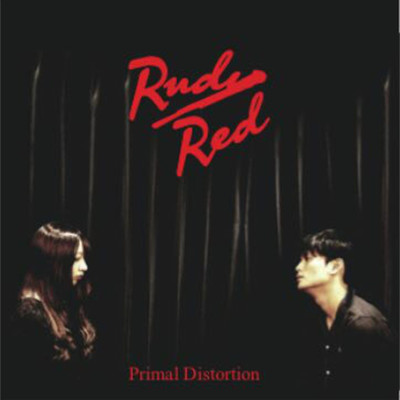 Primal Distortion/Rudy Red