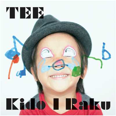 アルバム/Kido I Raku/TEE