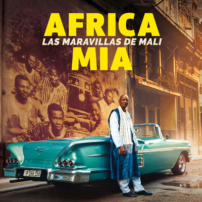 Africa Mia (featuring Roldan Gonzalez／La Habana 2016 Version)/Maravillas de Mali