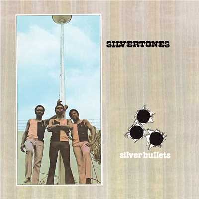 アルバム/Silver Bullets/The Silvertones