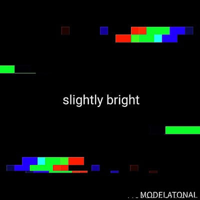 アルバム/slightly bright/MODELATONAL