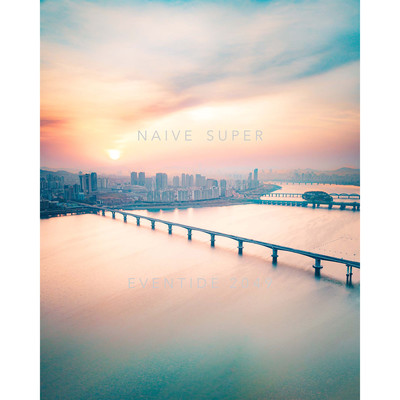 シングル/Eventide 2049/Naive Super