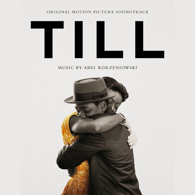アルバム/TILL (Original Motion Picture Soundtrack)/Abel Korzeniowski