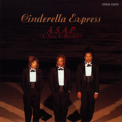 Cinderella Express/A.S.A.P.
