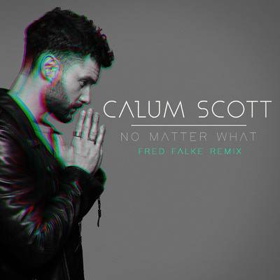 No Matter What (Fred Falke Remix)/カラム・スコット