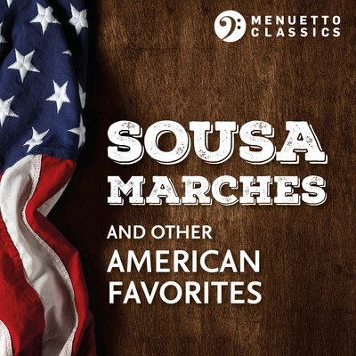 Sousa Marches and other American Favorites/Various Artists