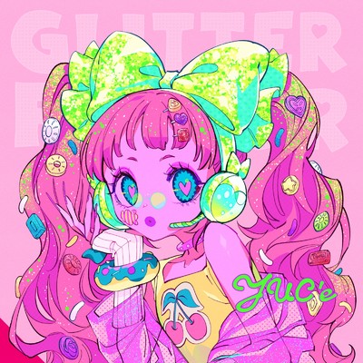シングル/Glitter Luv/YUC'e