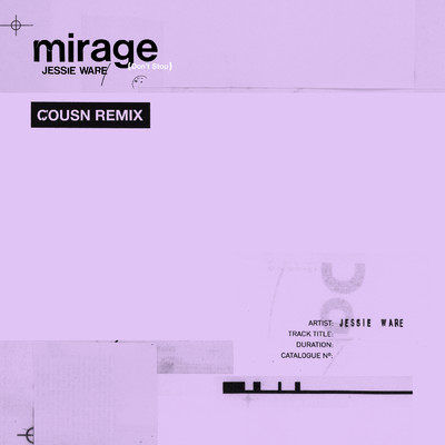 シングル/Mirage (Don't Stop) (Cousn Remix)/ジェシー・ウェア