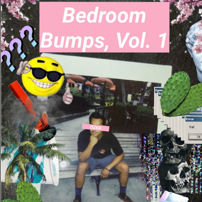 アルバム/Bedroom Bumps, Vol. 1/OZKR