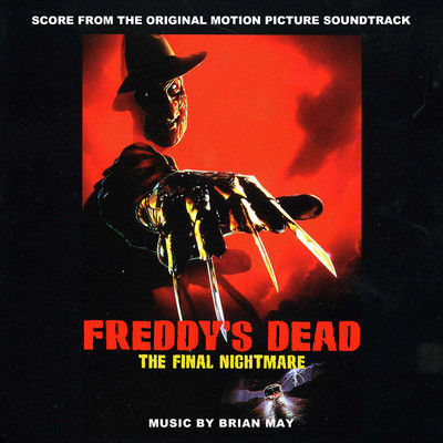 アルバム/Freddy's Dead: The Final Nightmare (Score from the Original Motion Picture Soundtrack) [2015 Remaster]/ブライアン・メイ