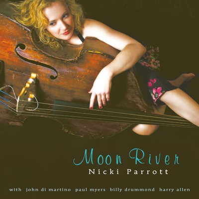 アルバム/Moon River/Nicki Parrott