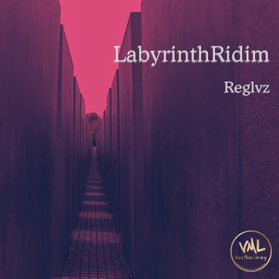 LabyrinthRiddim/Reglvz