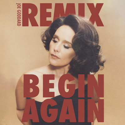 シングル/Begin Again (Joe Goddard Remix ／ Edit)/ジェシー・ウェア
