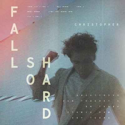 アルバム/Fall So Hard/Christopher
