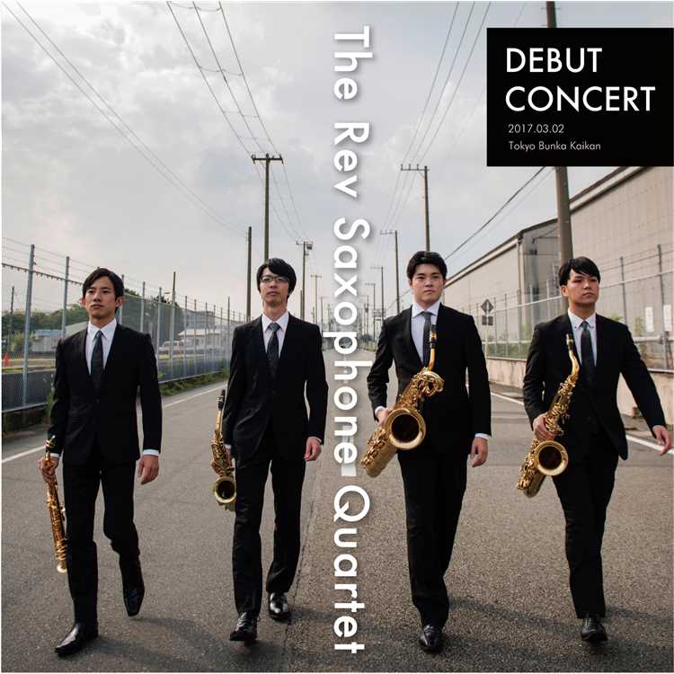 デザンクロ:サクソフォン四重奏曲 3楽章/The Rev Saxophone Quartet 収録アルバム『DEBUT CONCERT』  試聴・音楽ダウンロード 【mysound】
