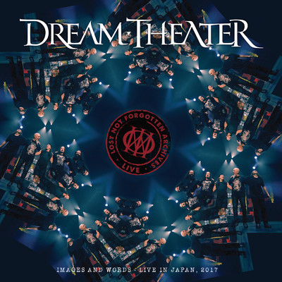 アルバム/Lost Not Forgotten Archives: Images and Words - Live in Japan, 2017/Dream Theater
