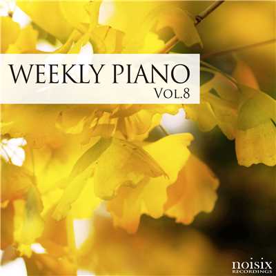ウィークリー・ピアノ Vol.8/Weekly Piano