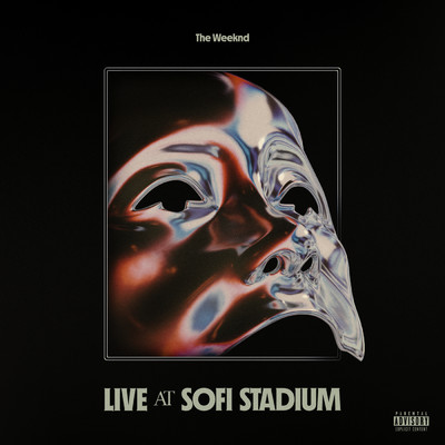 アルバム/Live At SoFi Stadium (Explicit)/ザ・ウィークエンド