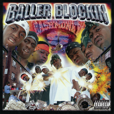 シングル/Baller Blockin' (Explicit) (featuring E-40)/キャッシュ・マネー・ミリオネアーズ