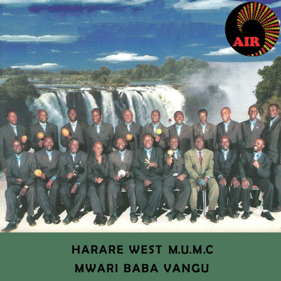 アルバム/Mwari Baba Vangu/Harare West M.U.M.C