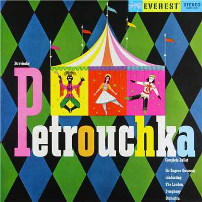 シングル/Petrouchka, Ballet Suite in 4 scenes for orchestra: 1b. Magic Trick/London Symphony Orchestra & Sir Eugene Goossens