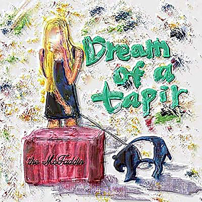 アルバム/Dream of a tapir- EP/the McFaddin