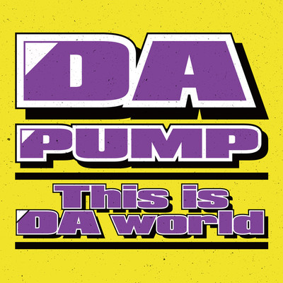 シングル/This is DA world/DA PUMP