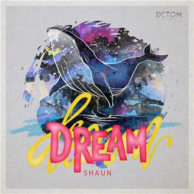 Dream/SHAUN