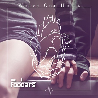 アルバム/Weave Our Heart/The Foobars