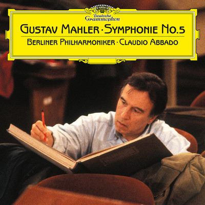 アルバム/Mahler: Symphony No. 5 in C-Sharp Minor/ベルリン・フィルハーモニー管弦楽団／クラウディオ・アバド