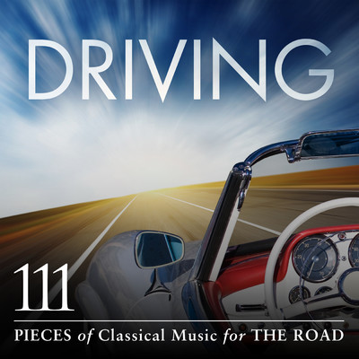 ドライヴィング:クラシック111/Various Artists