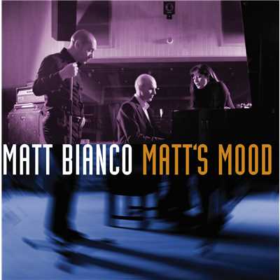 アルバム/Matt's Mood/マット・ビアンコ