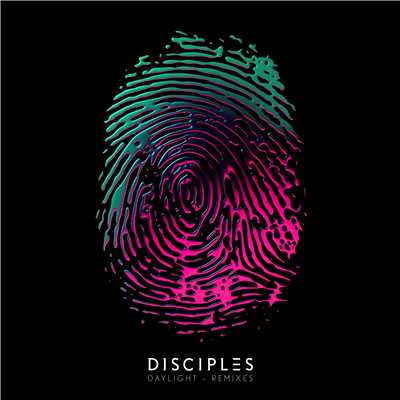 アルバム/Daylight (Remixes)/Disciples