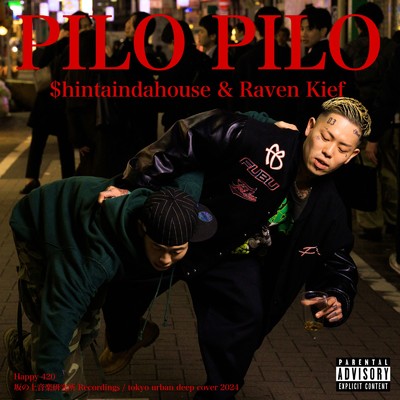 アルバム/PILO PILO/$hintaindahouse & Raven Kief