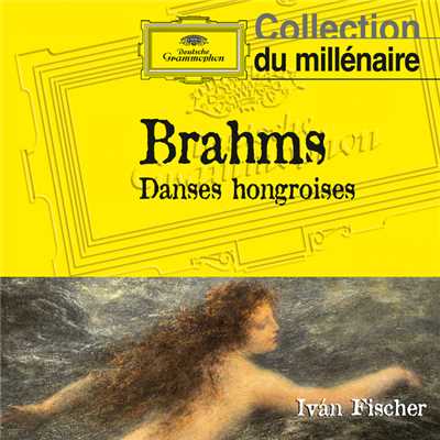 アルバム/Brahms: Danses hongroises/ブダペスト祝祭管弦楽団／イヴァン・フィッシャー