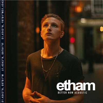 シングル/Better Now (Explicit) (Acoustic)/Etham