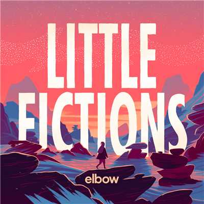 アルバム/Little Fictions/エルボー