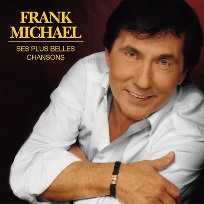 アルバム/Ses plus belles chansons/Frank Michael