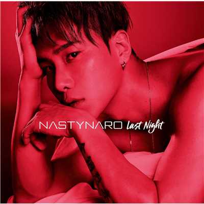 アルバム/Last Night/NASTYNARO (from CODE-V)