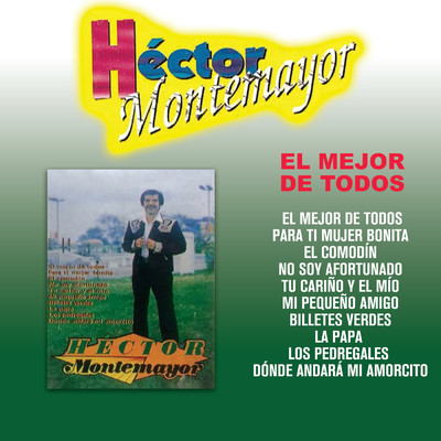 アルバム/El Mejor De Todos/Hector Montemayor