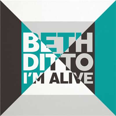 シングル/I'm Alive/Beth Ditto