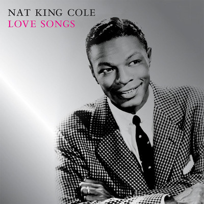 トゥー・ヤング/Nat King Cole