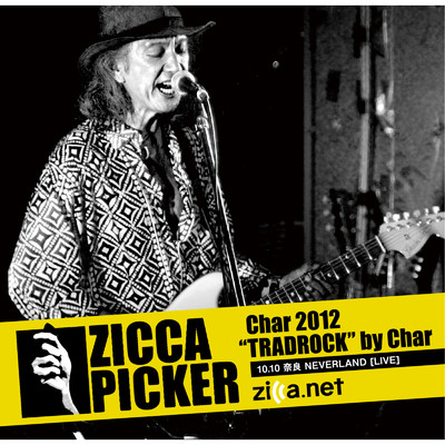 アルバム/ZICCA PICKER 2012 vol.5 [奈良]/Char